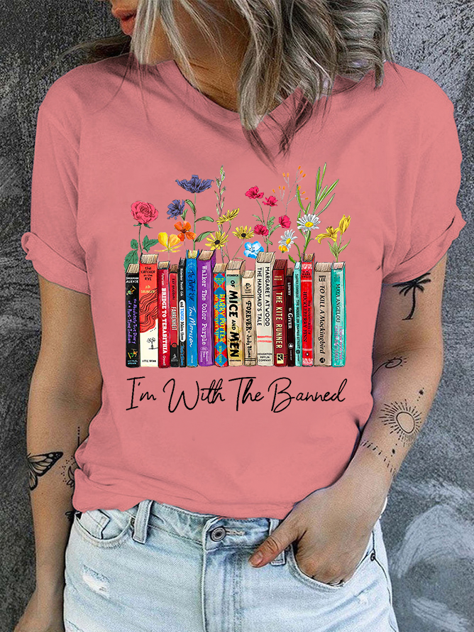 Women's Cotton I'm With The Banned Flowers Book Lover Casual Crew Neck T-Shirt