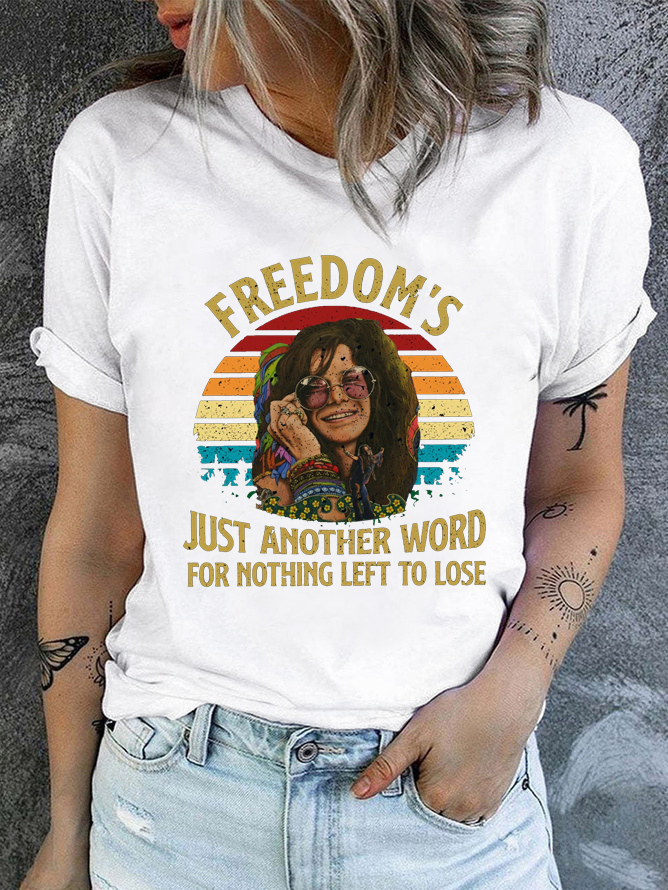 Cotton Freedom's Just Another Word For Nothing Left To Lose Vintage Comfort Colors Casual Crew Neck T-Shirt
