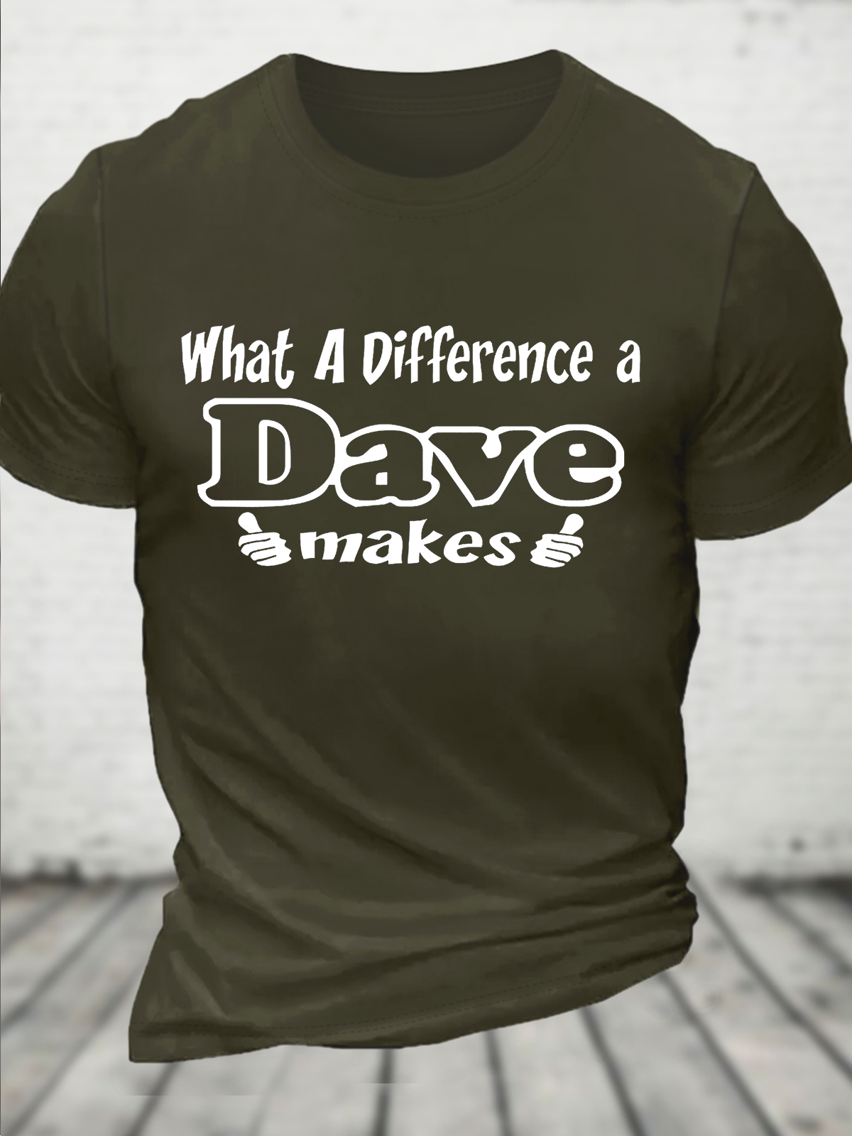 What A Difference A Dave Makes Casual Loose T-Shirt