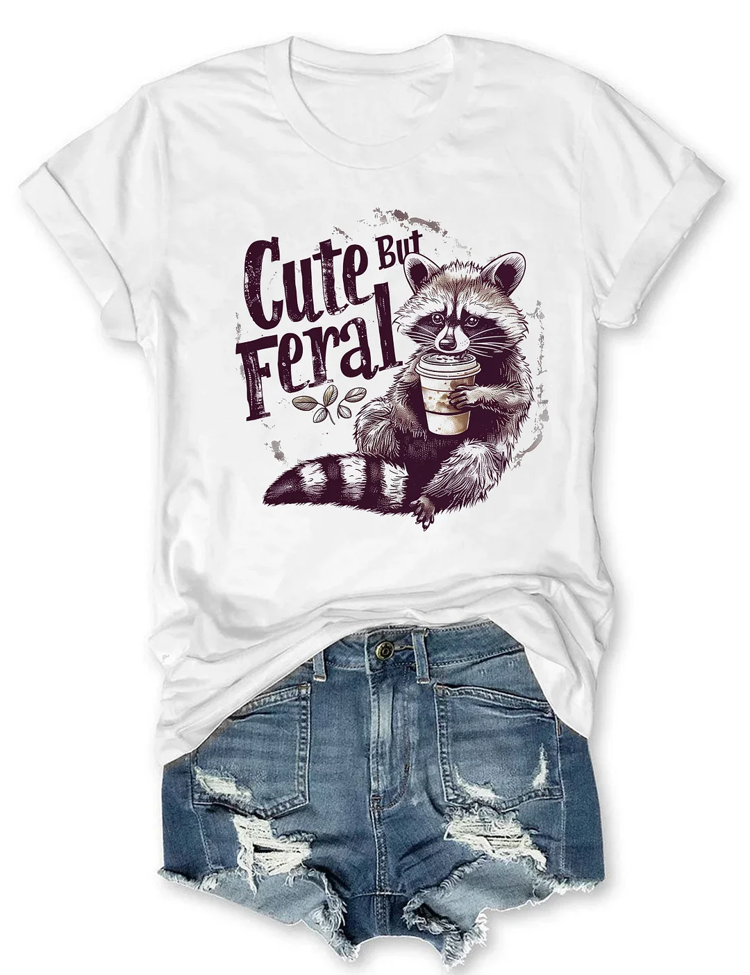 Cute But Feral Funny Loose Crew Neck Text Letters Casual T-Shirt