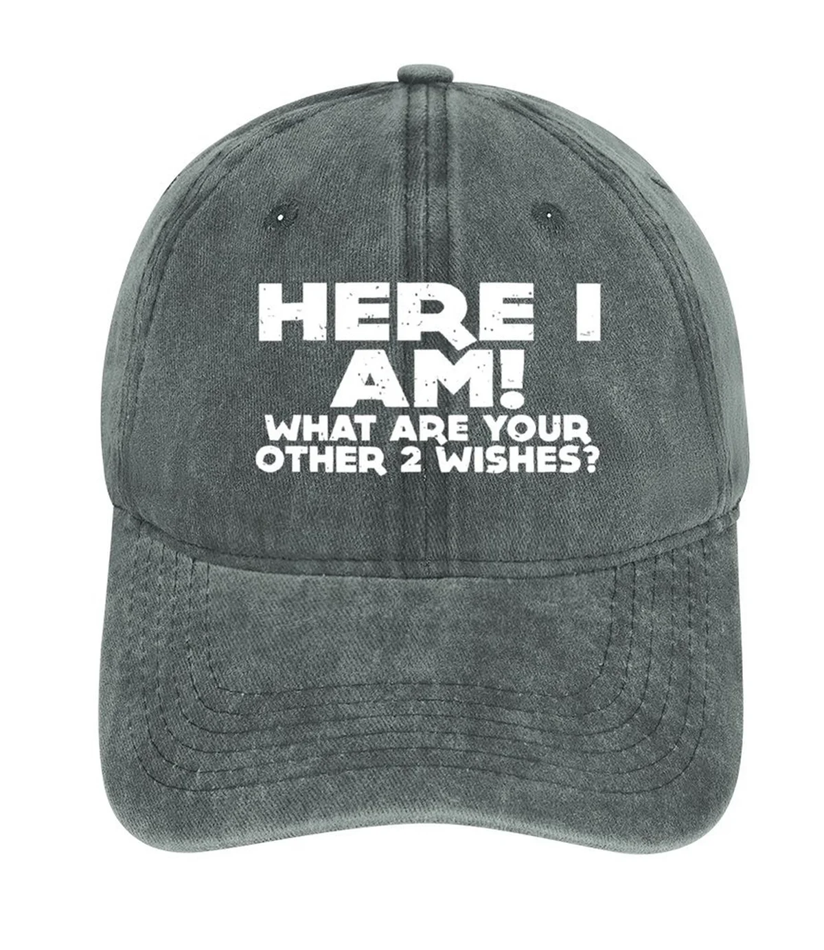 Here I Am! What Are Your Other 2 Wishes? Hat