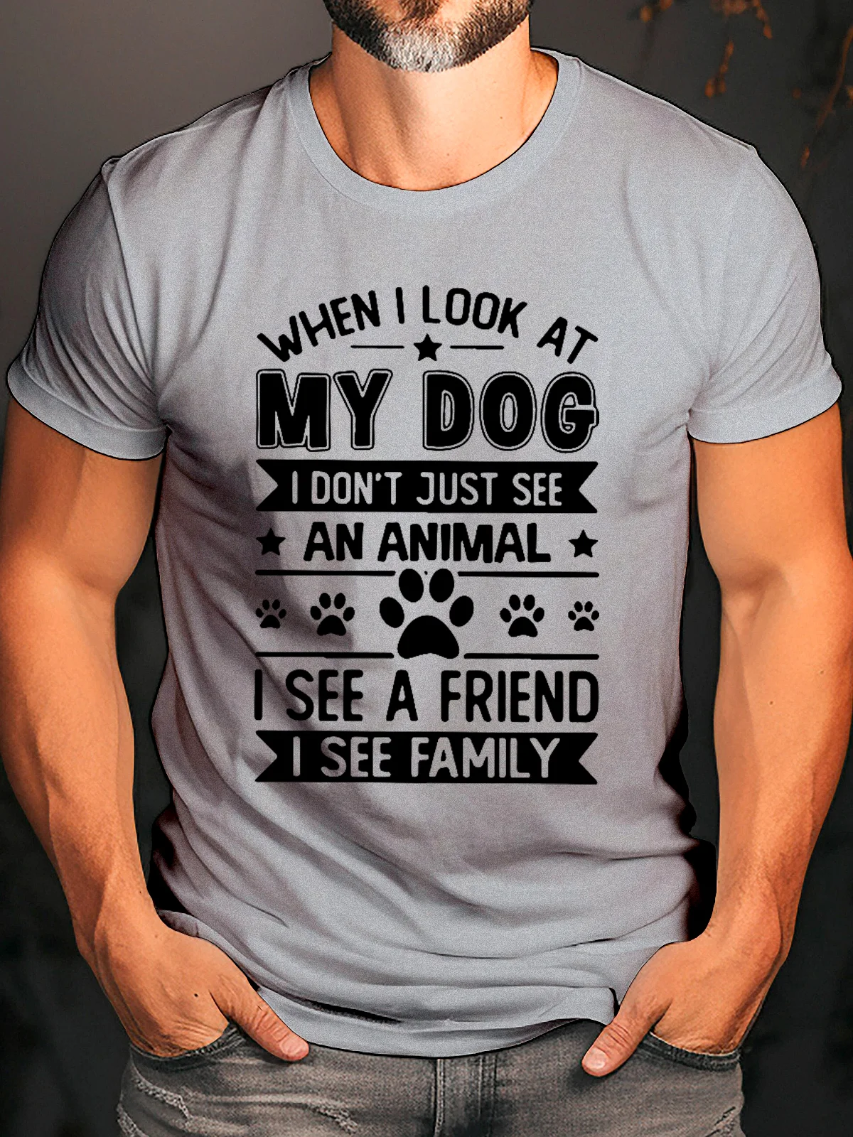 MY DOG IS MY FRIEND MY FAMILY CREW NECK T-SHIRT