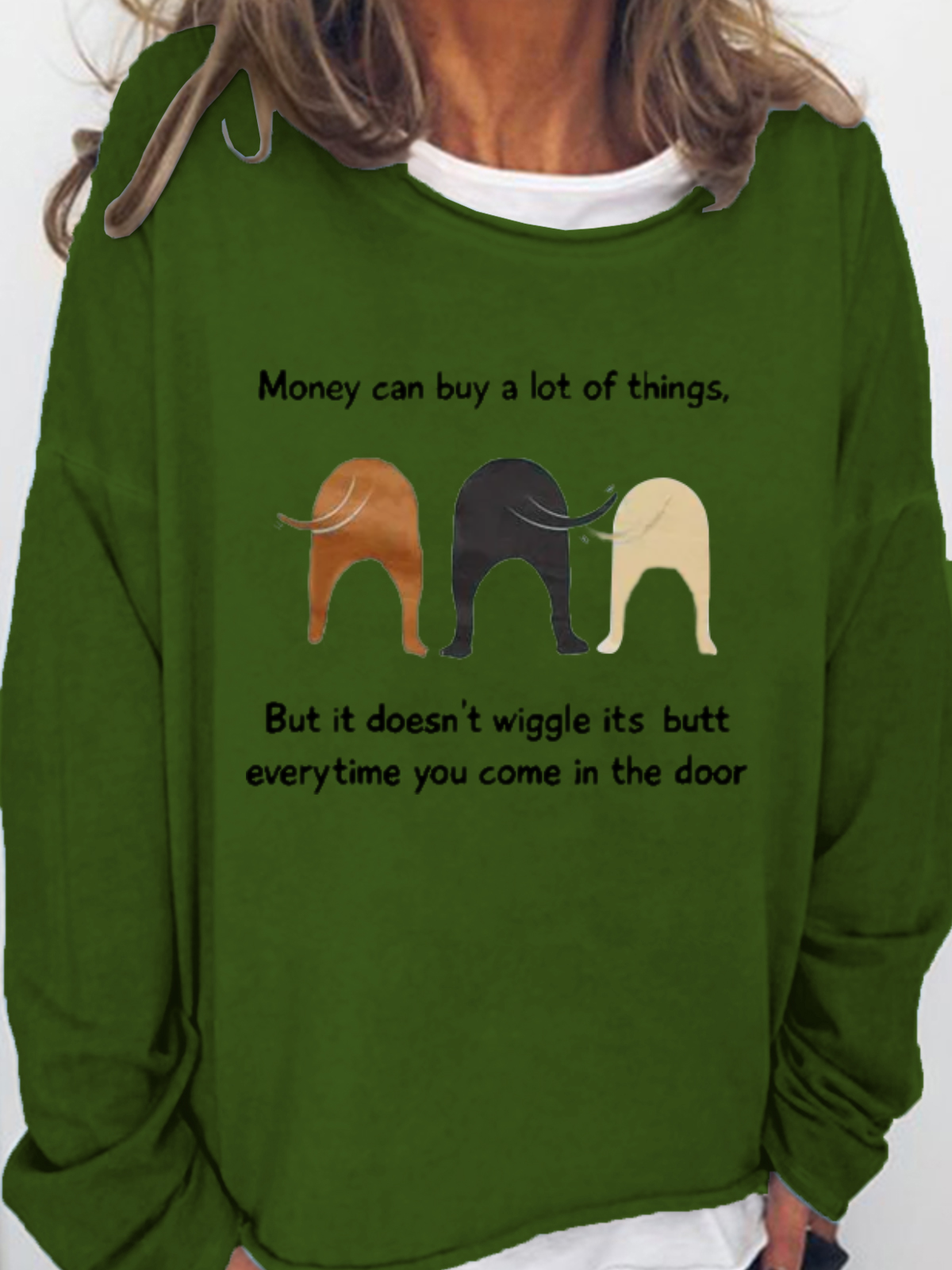 Women's Money Can Buy A Lot Of Things Funny Sweatshirt