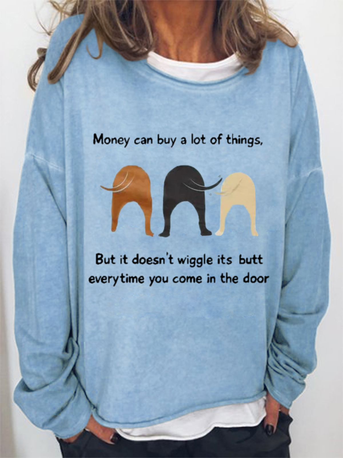 Women's Money Can Buy A Lot Of Things Funny Sweatshirt