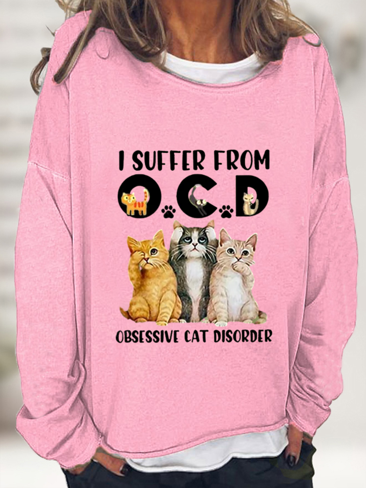 Women's I Suffer From OCD Cat Graphic Letter Funny Sweatshirt