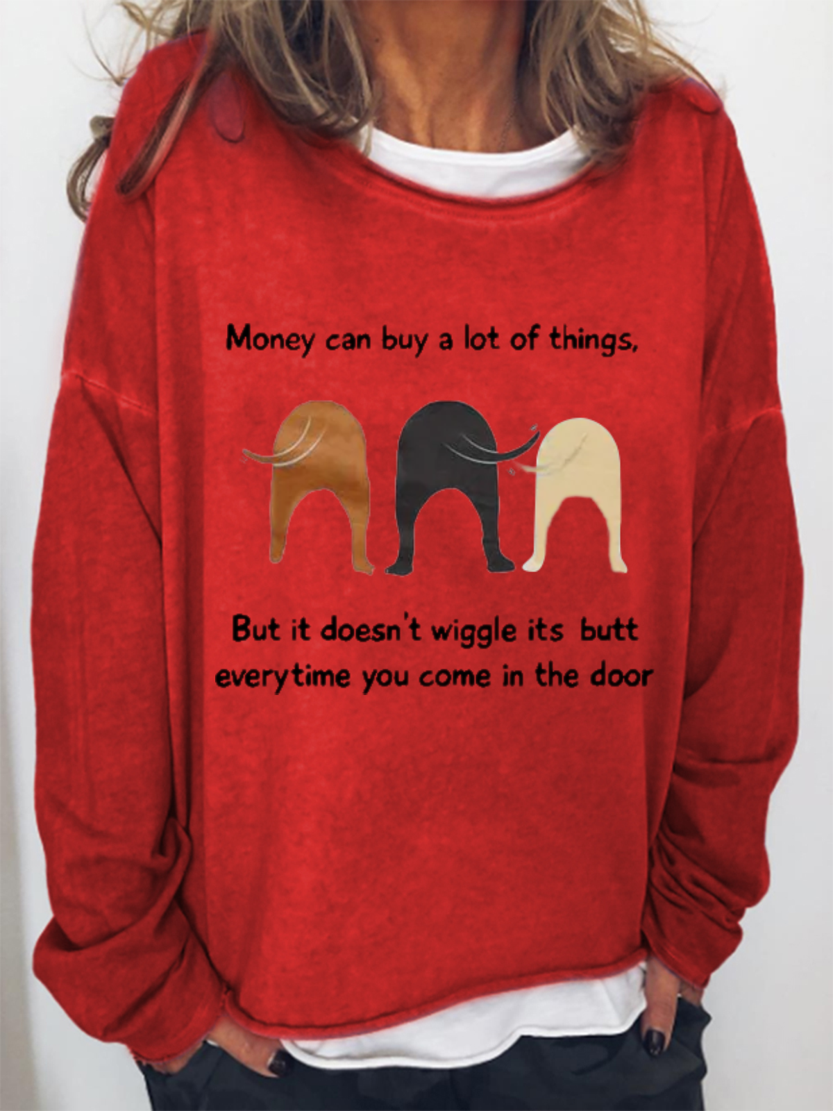 Women's Money Can Buy A Lot Of Things Funny Sweatshirt