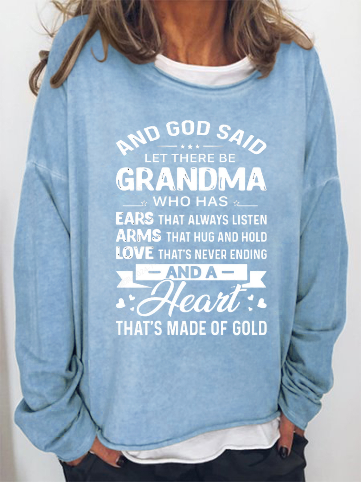 Women's God Said Let There Be Grandma Who Has Ears That Always Listen Letter Sweatshirt