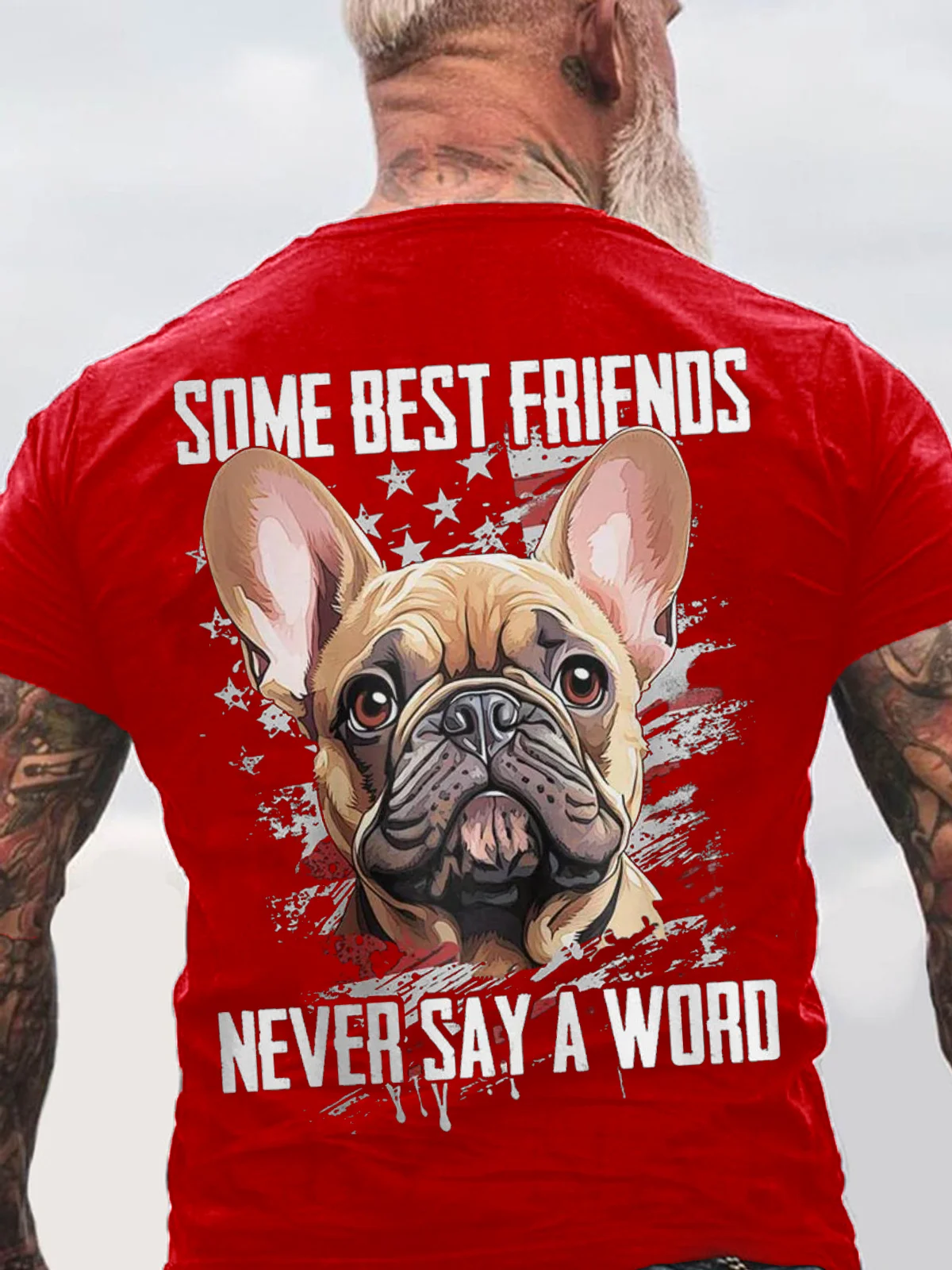 Some Best Friends Never Say A Word FRENCH BULLDOG Cotton T-shirt