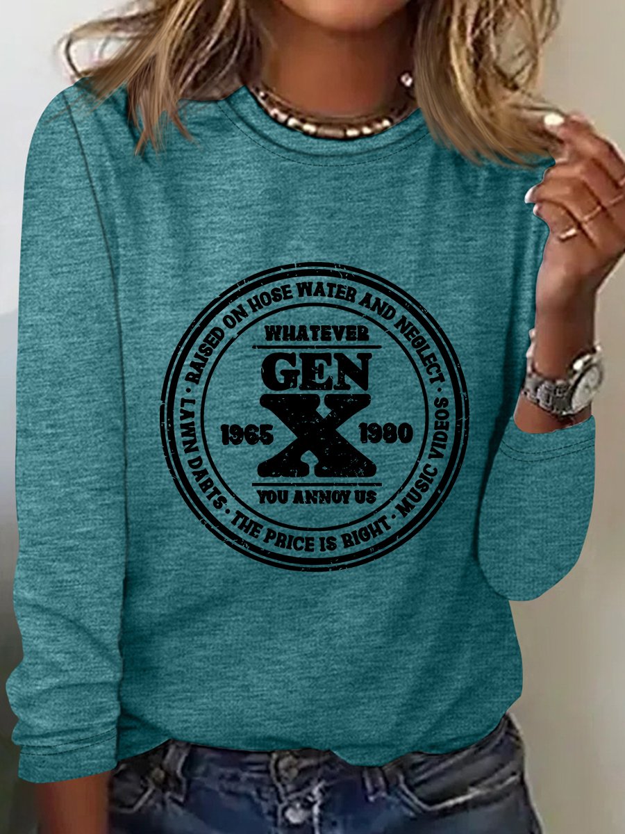 Gen X Sarcastic Long sleeve Shirt