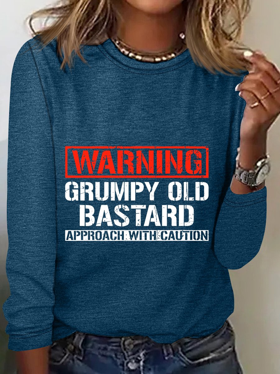 Warning Grumpy Old Bastard Approach With Caution Sarcastic Long sleeve Shirt