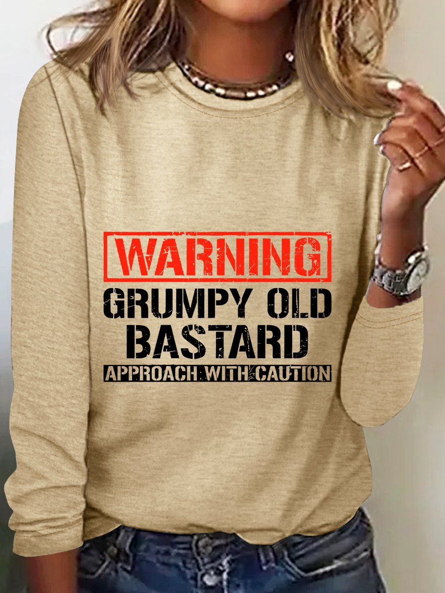 Warning Grumpy Old Bastard Approach With Caution Sarcastic Long sleeve Shirt