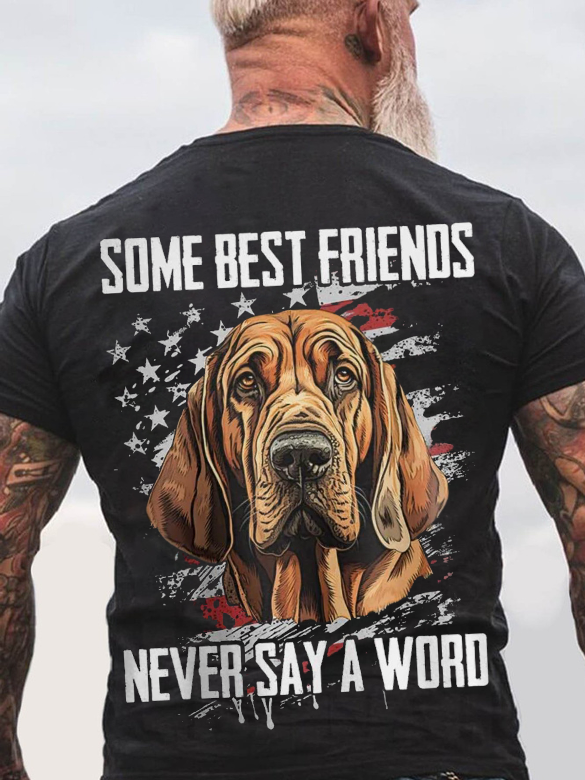 Some Best Friends Never Say A Word BLOODHOUND Cotton T-shirt