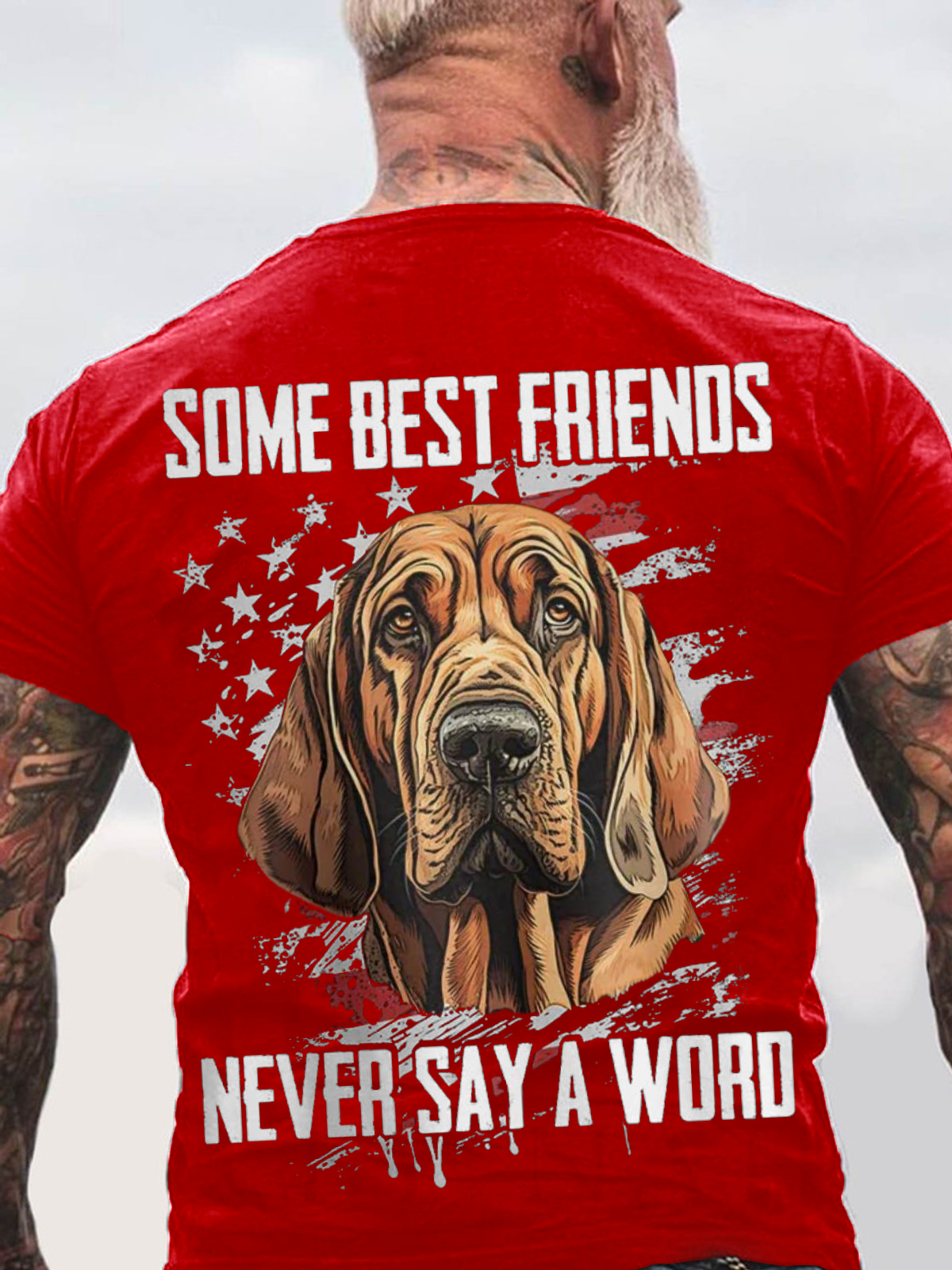 Some Best Friends Never Say A Word BLOODHOUND Cotton T-shirt