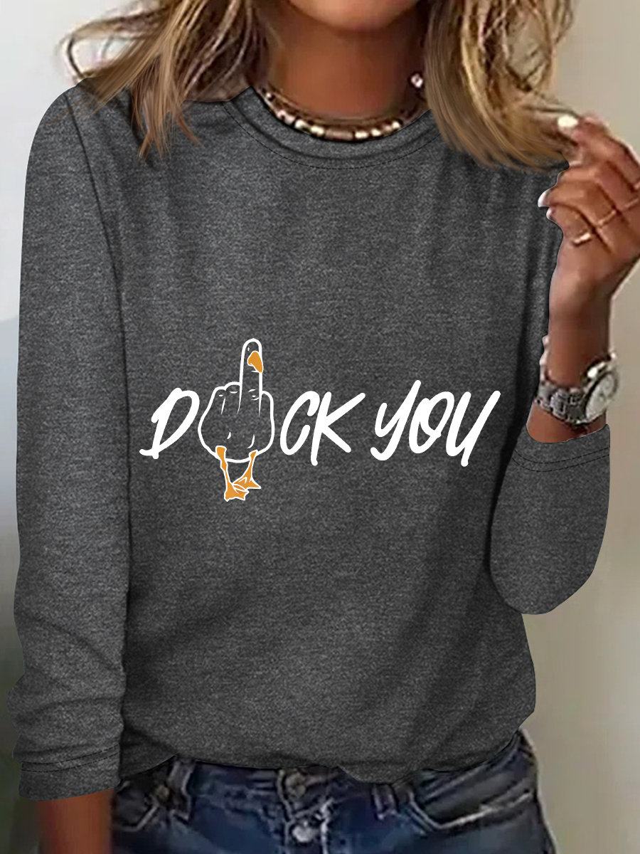 Duck You Long Sleeve Shirt