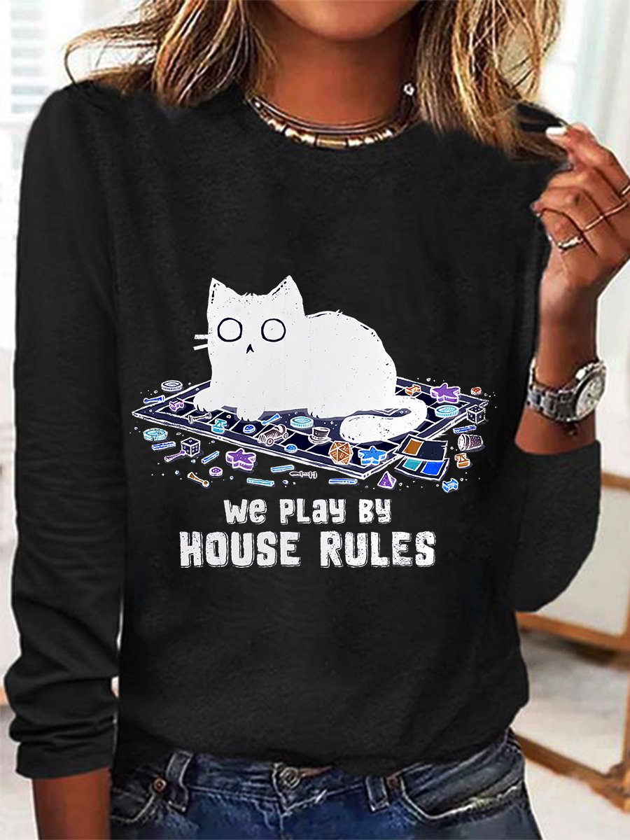 We Play By House Rules Long Sleeve Shirt