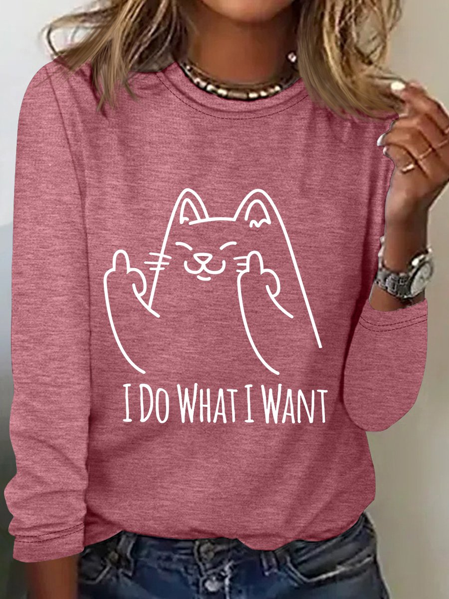 I Do What I Want Long Sleeve Shirt