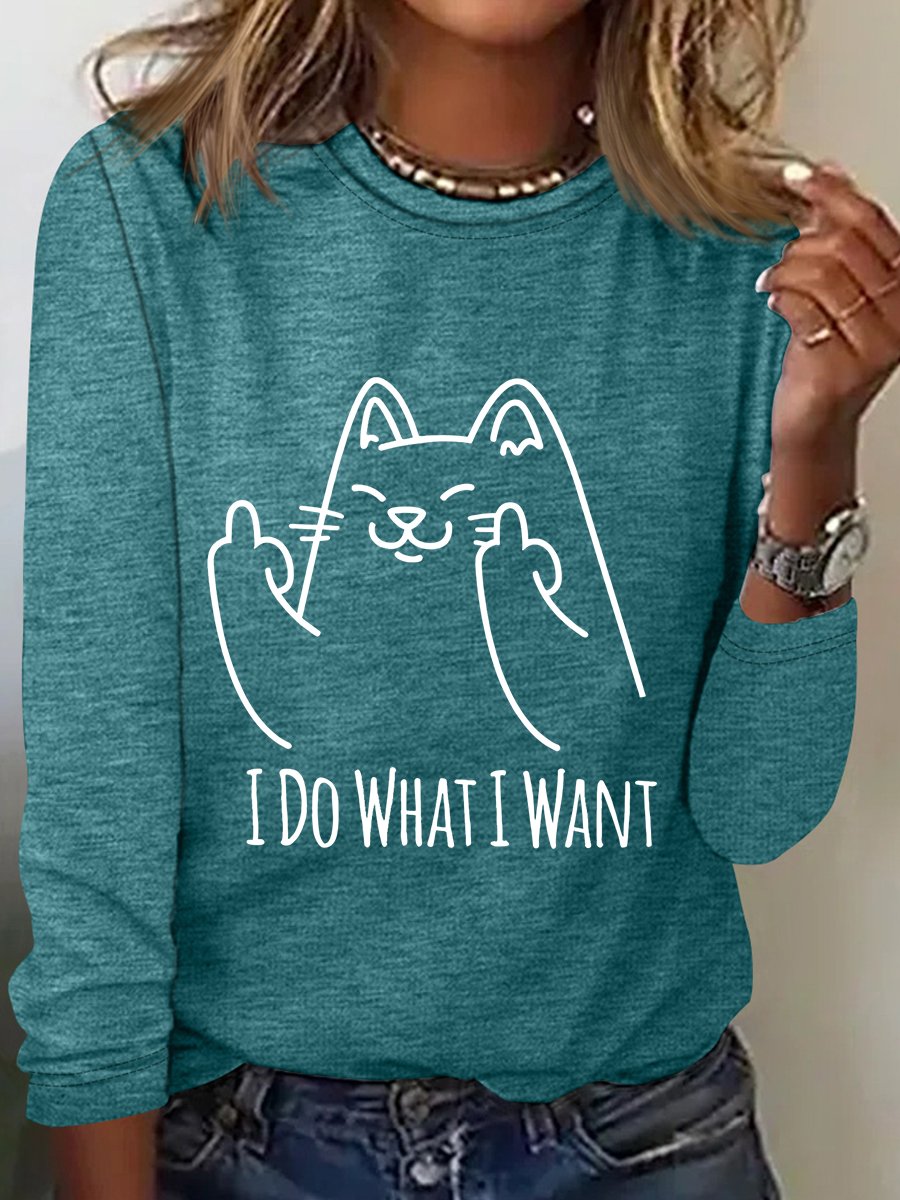 I Do What I Want Long Sleeve Shirt