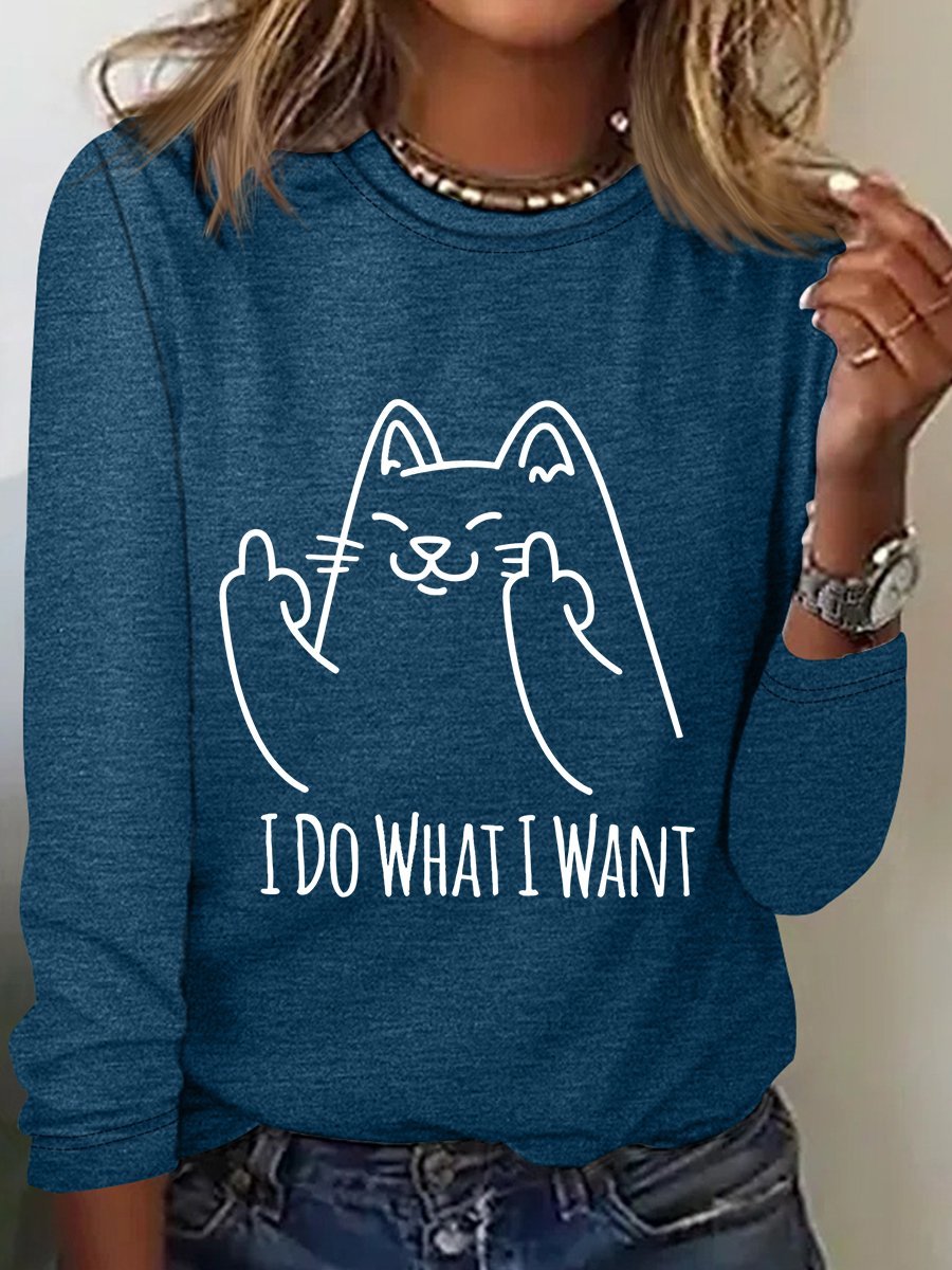 I Do What I Want Long Sleeve Shirt