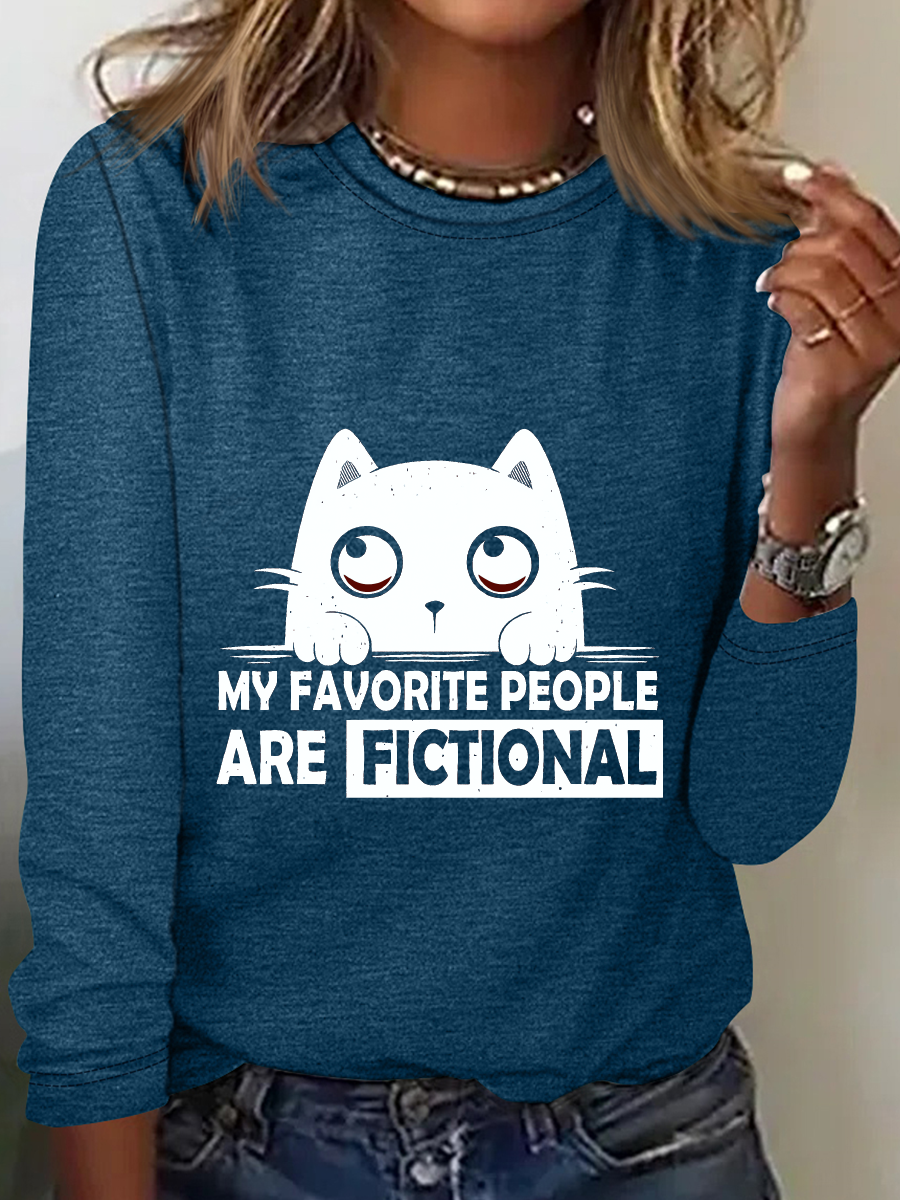 My Favorite People Are Fictional Long Sleeve Shirt