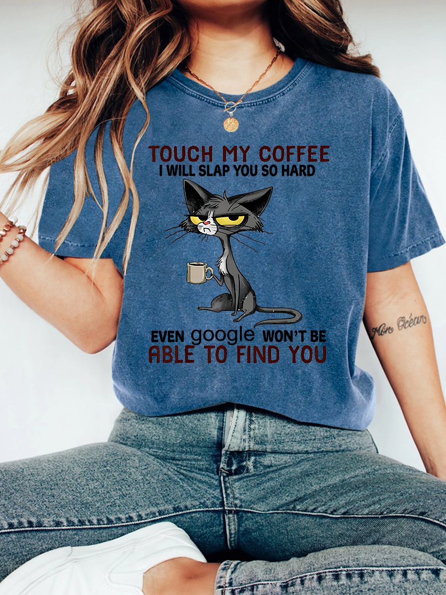 Touch My Coffee Sarcastic Vintage Distressed Shirt