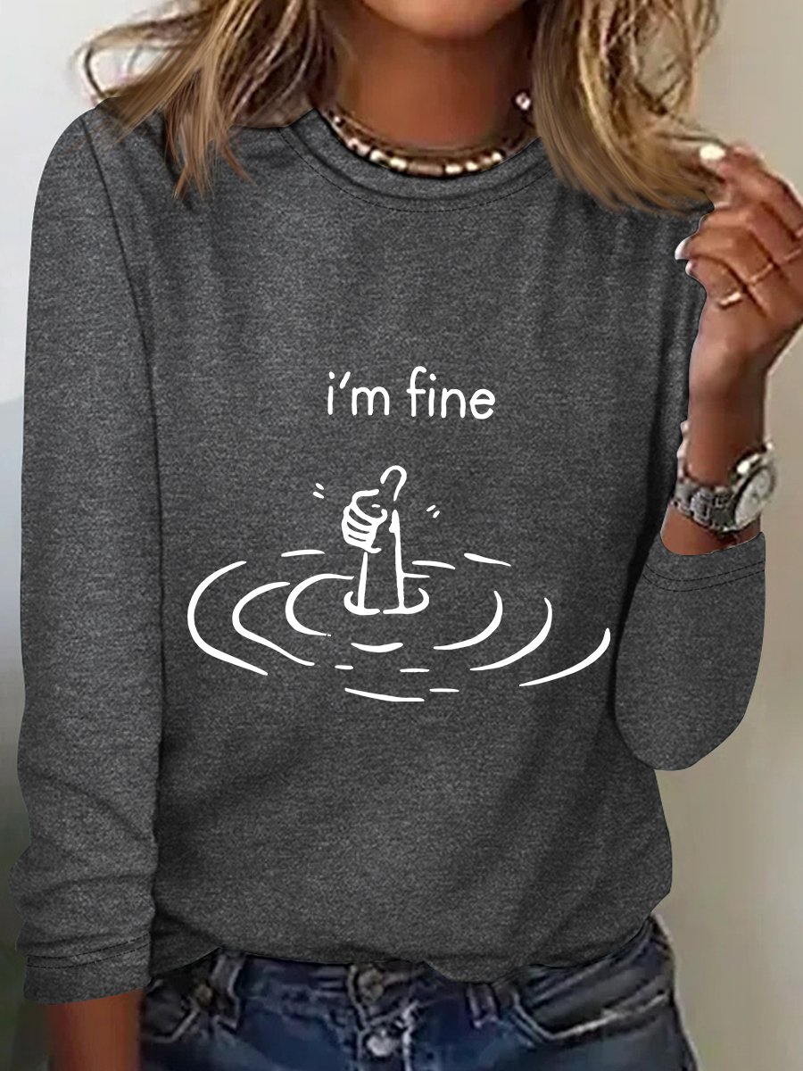 I'M Fine Long Sleeve Shirt