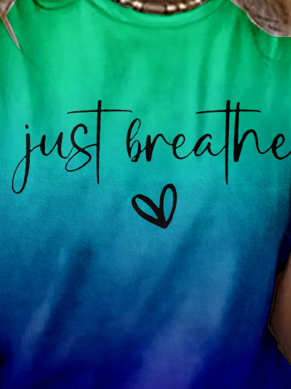 Women's Just Breathe Mental Health Print Casual T-Shirt