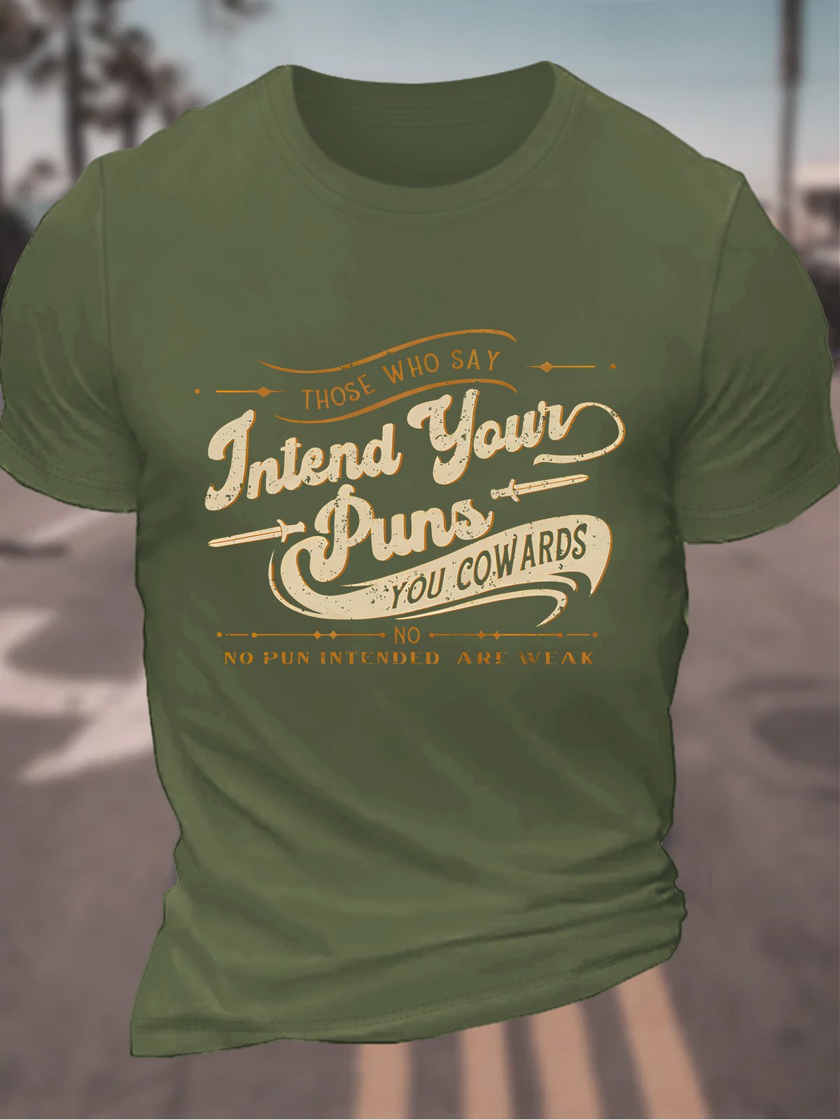 Those Who Say Jntend Your Puns You Cowards Men's Cotton T-Shirt