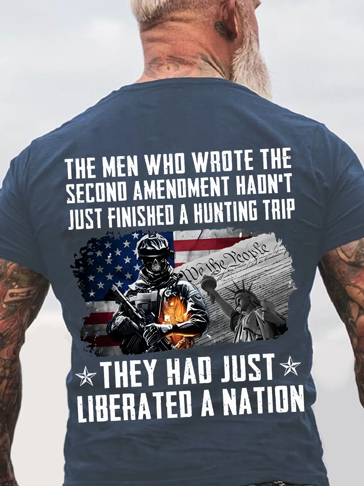 The Men Who Wrote The Second Amendment Hadn't Just Finished A Hunting Trip They Had Just Liberated A Nation Back Cotton T-Shirt