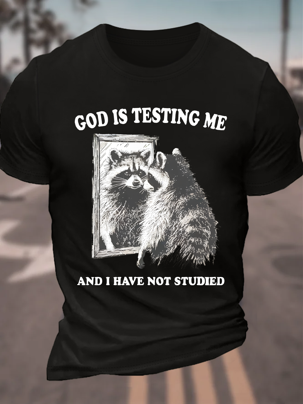 God Is Testing Me Cotton T-Shirt