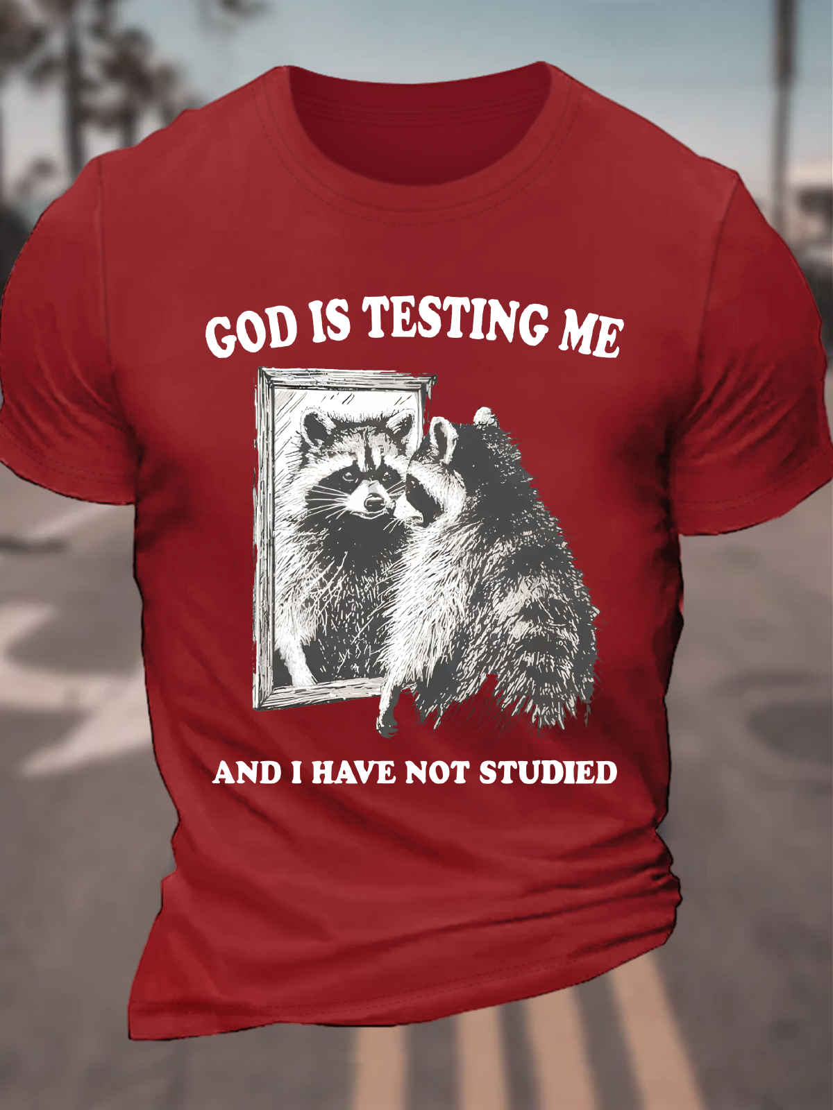 God Is Testing Me Cotton T-Shirt