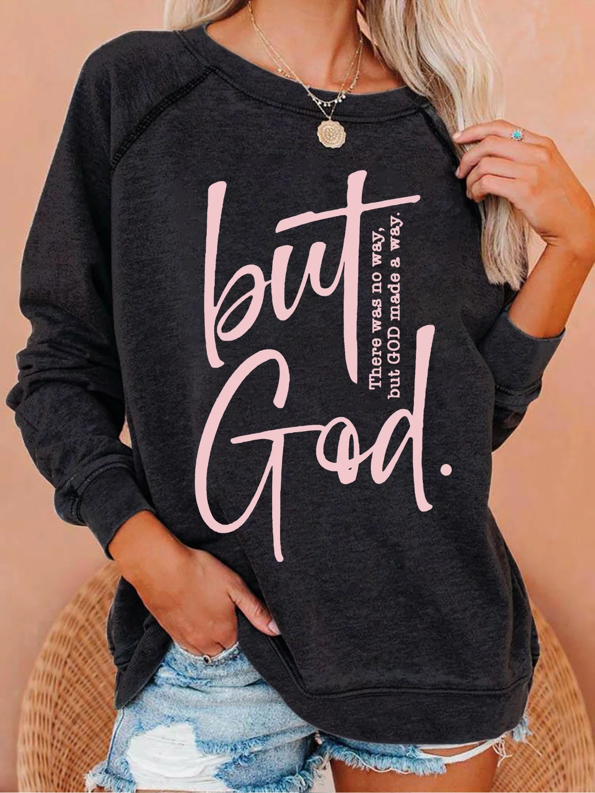 There Is No Way But God Made A Way Christian Casual Regular Fit Text Letters Sweatshirt