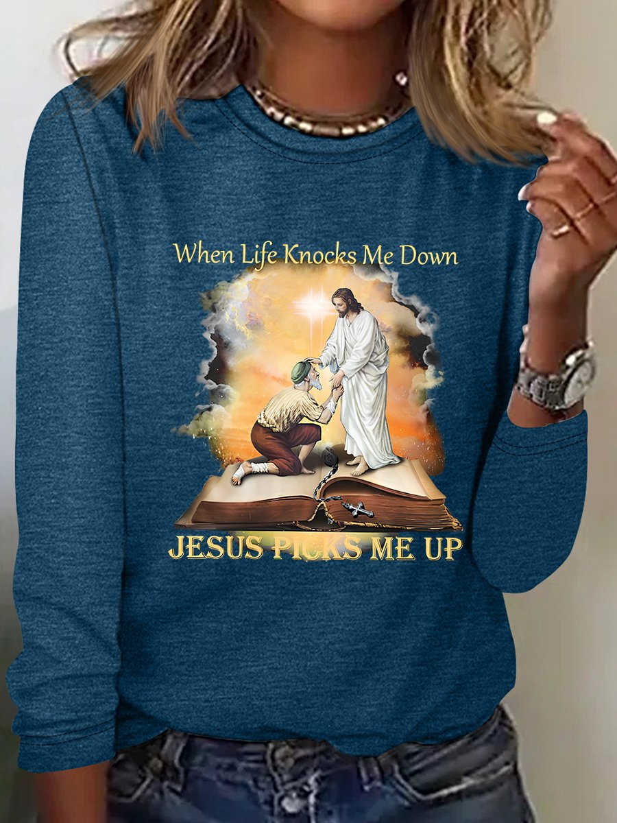 When Life Knows Me Down Jesus Picks Me Up Casual Long Sleeve Shirt