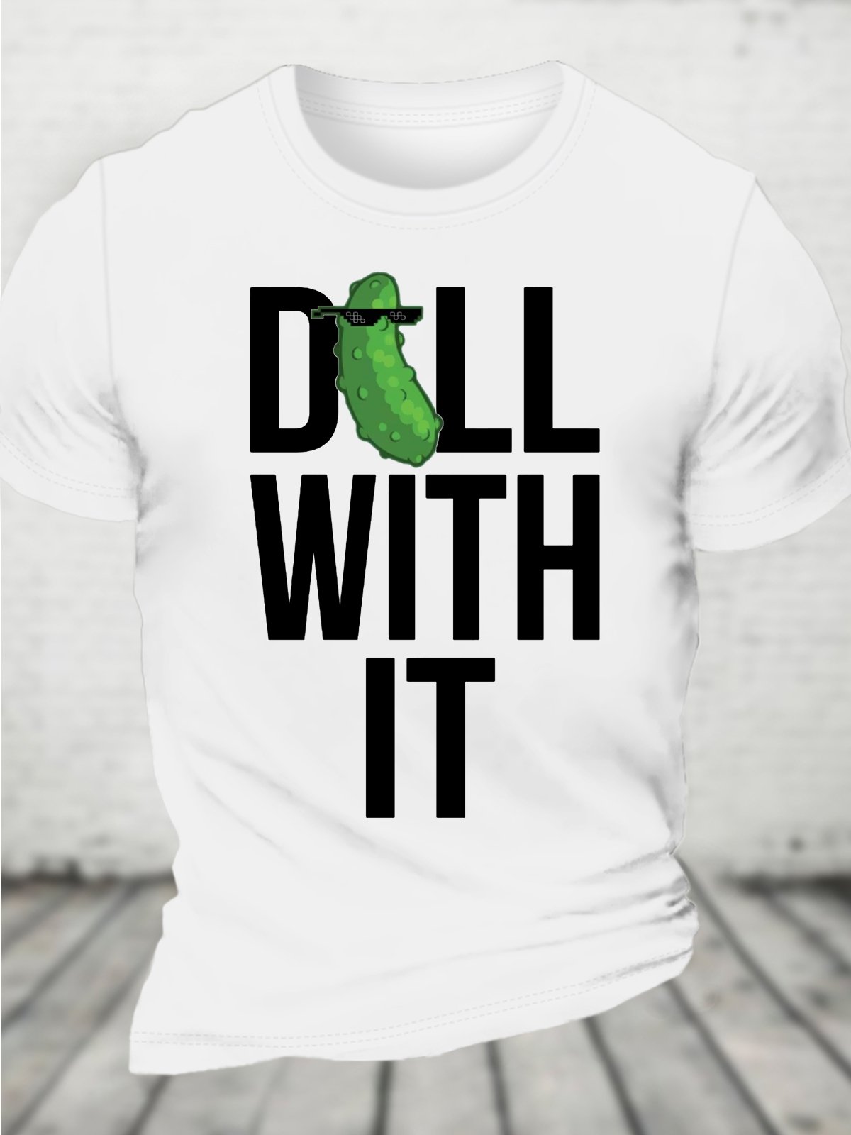 Dill With It Cotton T-shirt