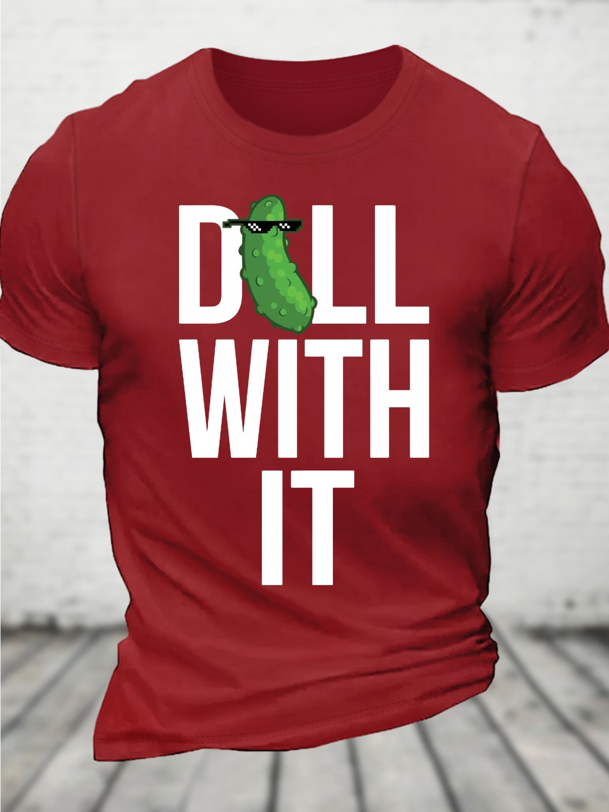 Dill With It Cotton T-shirt