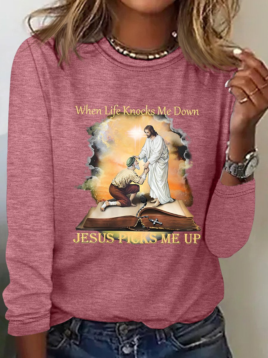 When Life Knows Me Down Jesus Picks Me Up Casual Long Sleeve Shirt