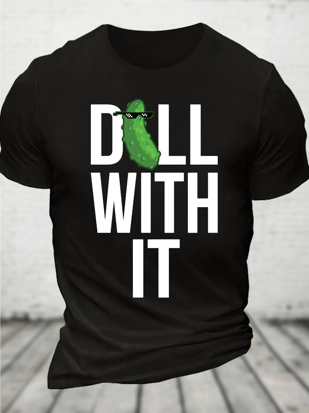 Dill With It Cotton T-shirt