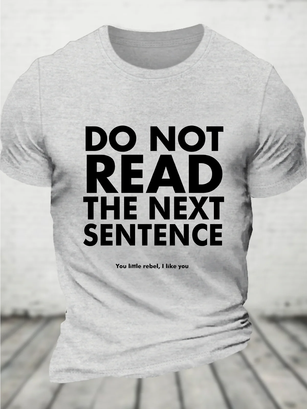 Do Not Read The Next Sentence Cotton T-Shirt