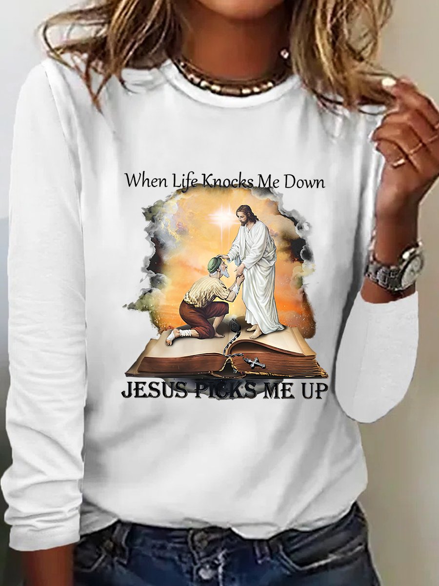 When Life Knows Me Down Jesus Picks Me Up Casual Long Sleeve Shirt