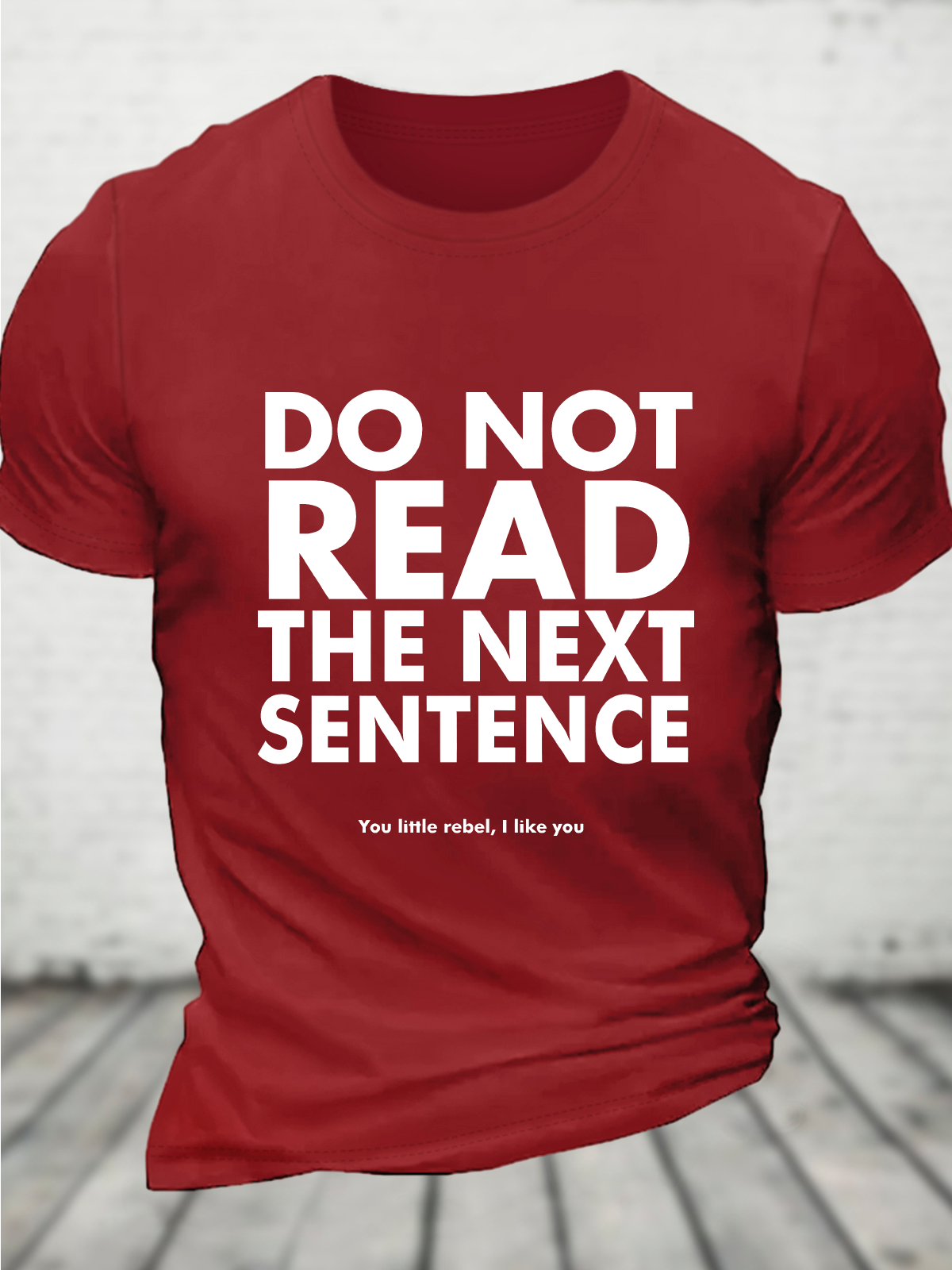 Do Not Read The Next Sentence Cotton T-Shirt