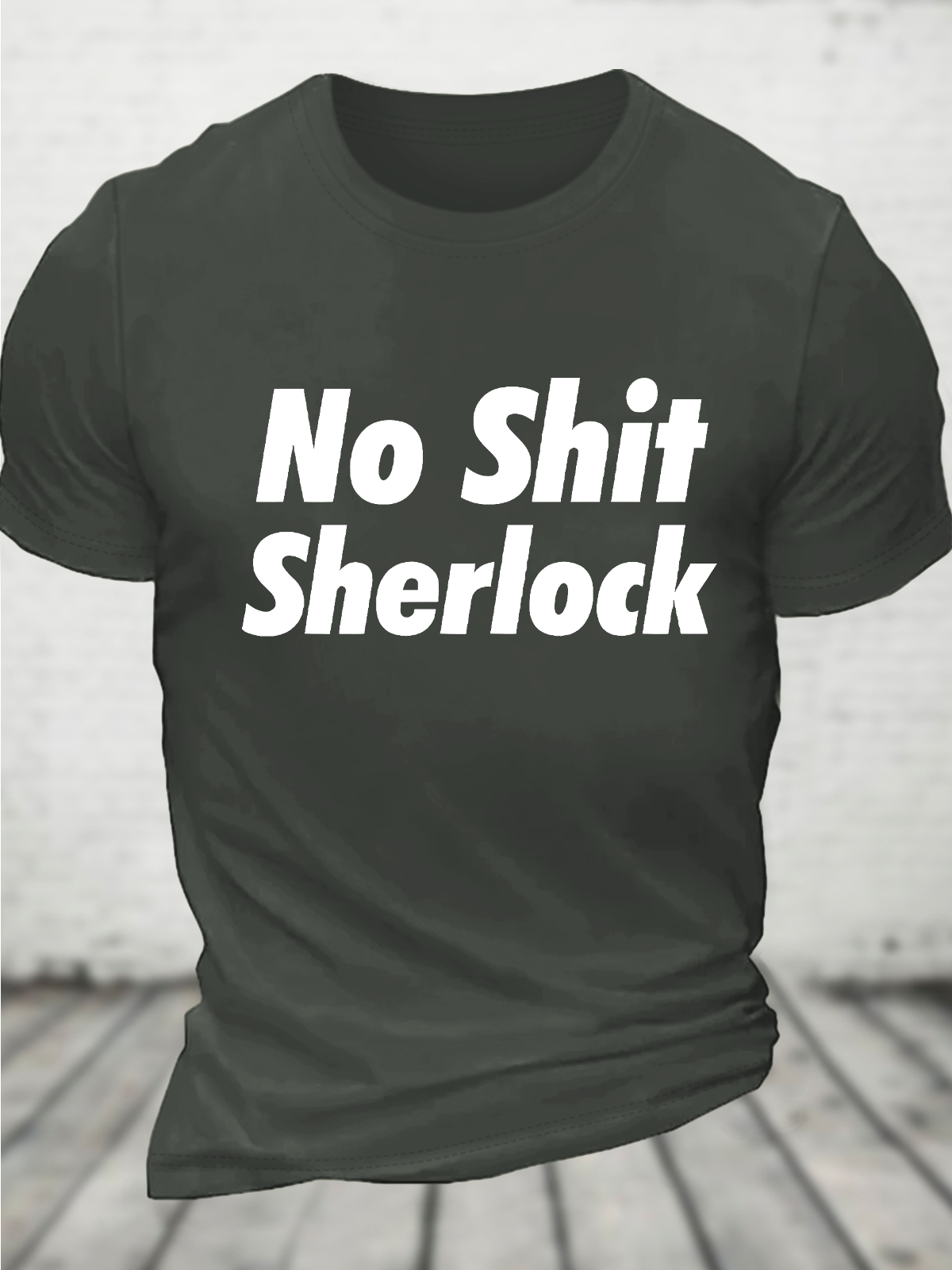 No Shit Sherlock Cotton T-Shirt