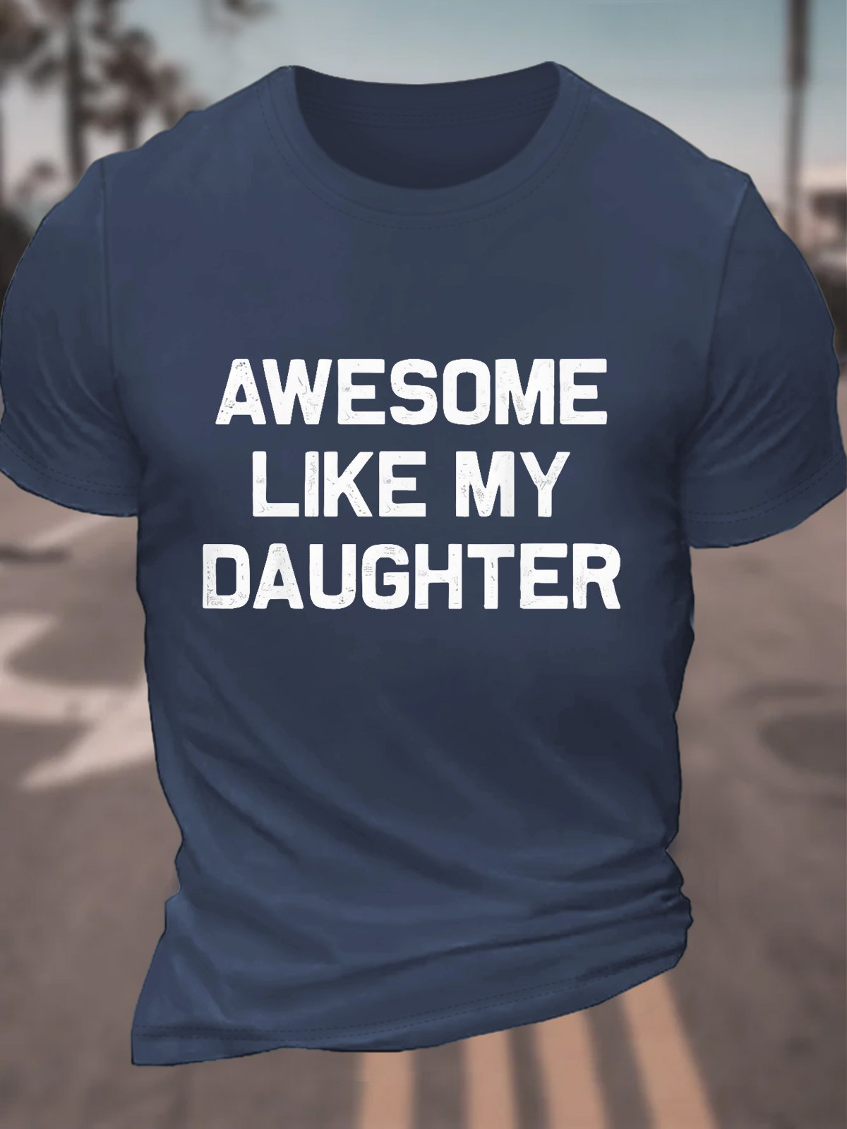 Awesome-Like-My-Daughter Cotton T-shirt