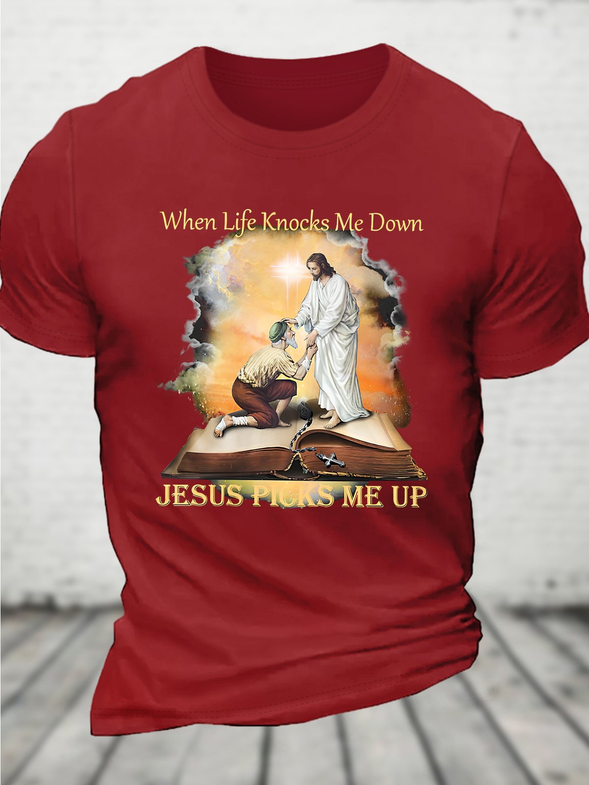 When Life Knows Me Down Jesus Picks Me Up Cotton T-shirt