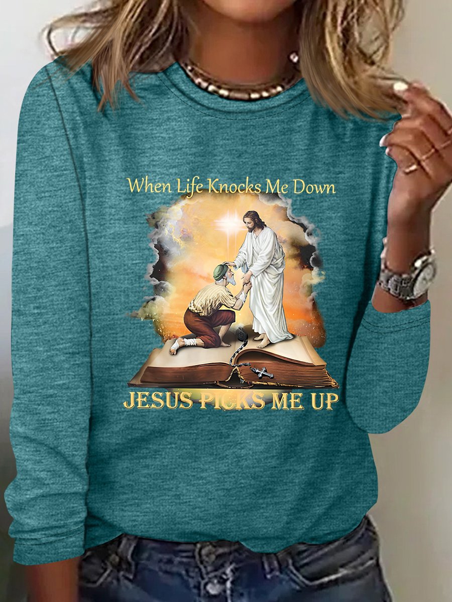 When Life Knows Me Down Jesus Picks Me Up Casual Long Sleeve Shirt