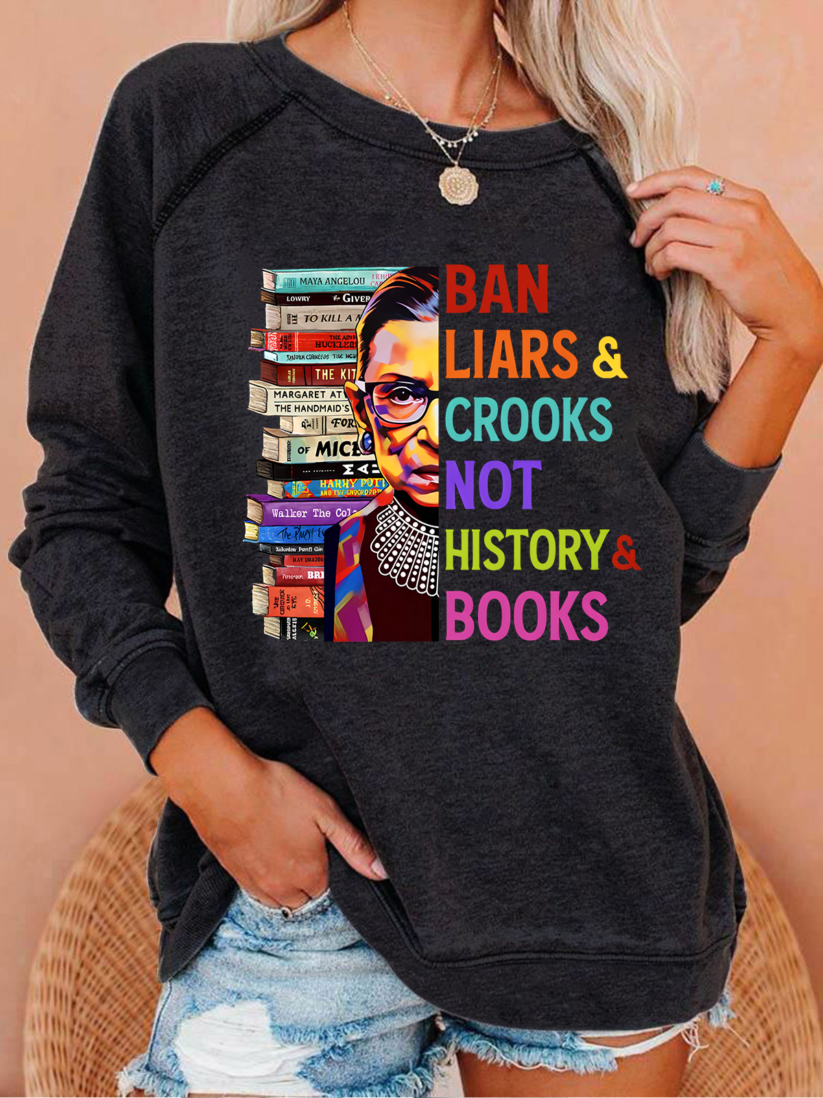 Ban Liars And Crooks Not History And Books Book Lovers Casual Sweatshirt