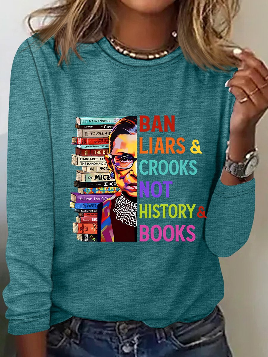 Ban Liars And Crooks Not History And Books Book Lovers Casual Long Sleeve Shirt