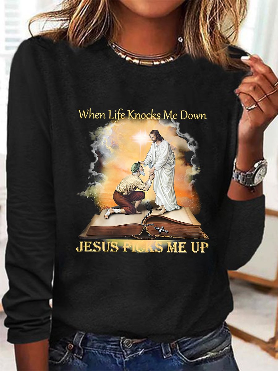 When Life Knows Me Down Jesus Picks Me Up Casual Long Sleeve Shirt