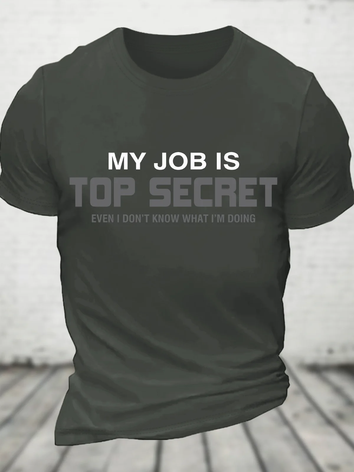 My Job Is Top Secret Cotton T-Shirt