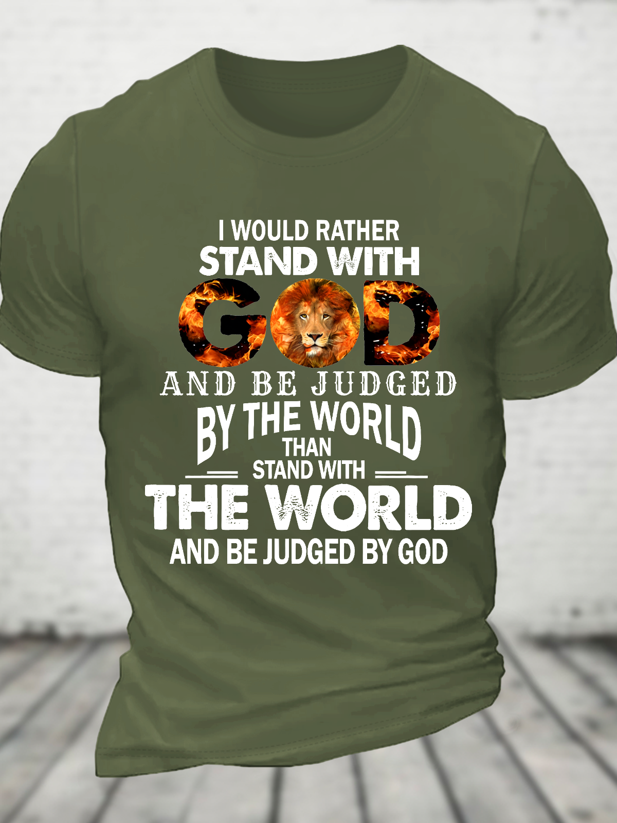 I Would Rather Stand With God And Be Judged By The World Stand With The World And Be Judged By God Cotton T-Shirt