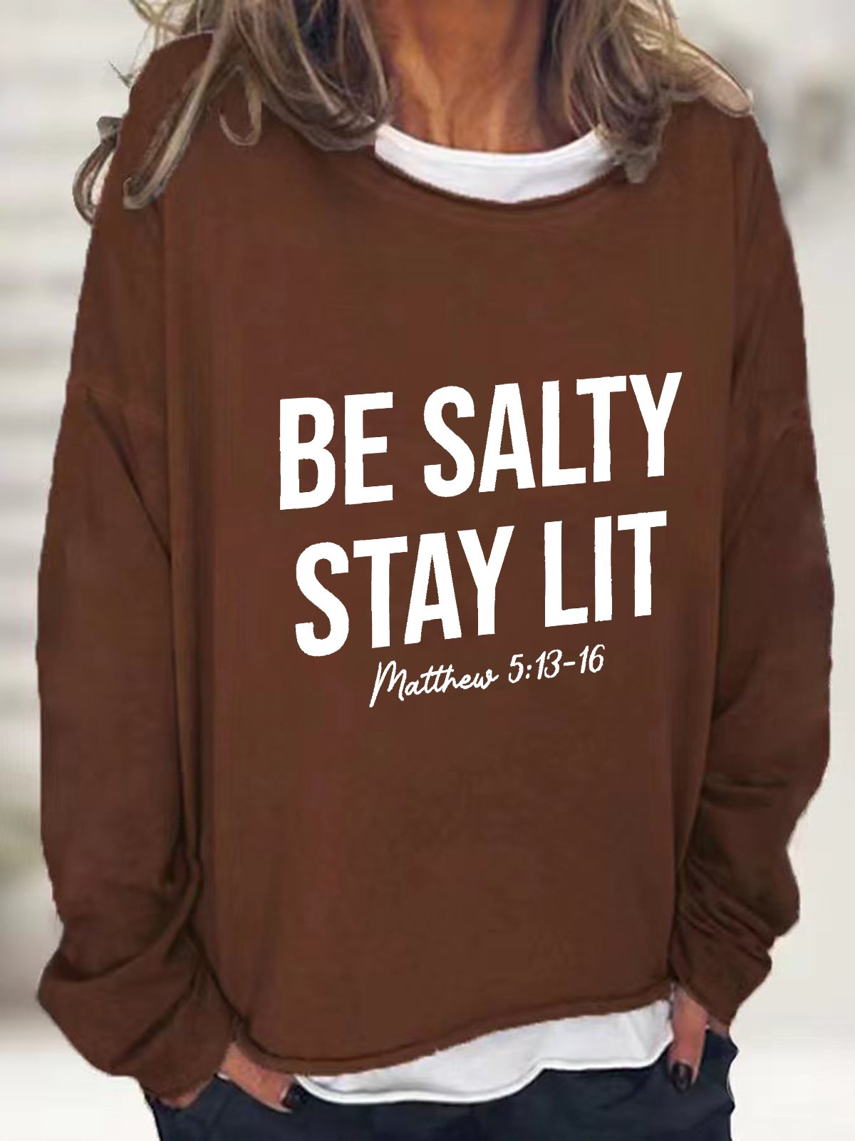 Be Salty And Stay Lit Christian Casual Sweatshirt