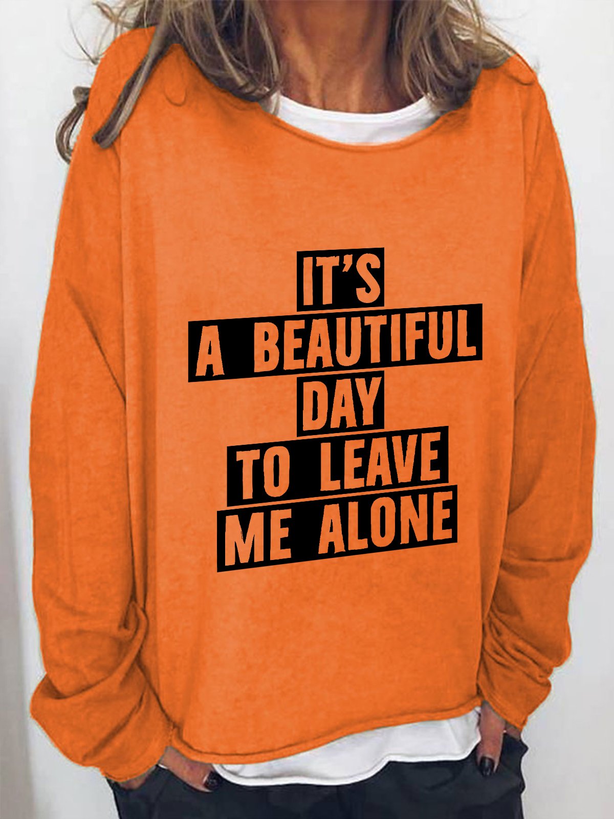 Leave Me Alone Casual Sweatshirt